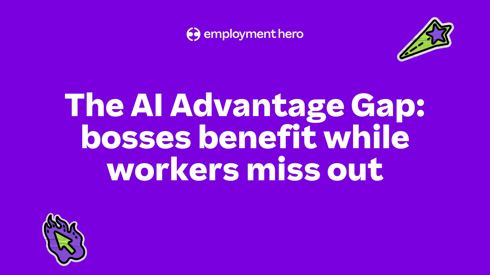 Purple background with bold white text: "The AI Advantage Gap: bosses benefit while workers miss out." Branding at top, decorative icons in corners.